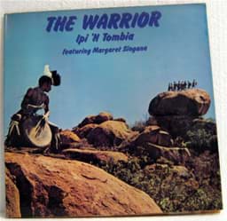 Show details for Ipi 'N Tombia feat. Margaret Singana - The Warrior
 Picture of Ipi 'N Tombia feat. Margaret Singana - The Warrior