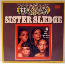 Zeige Details für Sister Sledge - He's The Greatest Dancer Bild von Sister Sledge - He's The Greatest Dancer