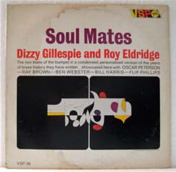 Show details for Dizzy Gillespie & Roy Eldridge - Soul Mates Picture of Dizzy Gillespie & Roy Eldridge - Soul Mates