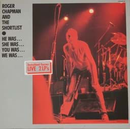 Show details for Roger Chapman And The Shortlist – He Was… She Was… You Was… We Was… Picture of Roger Chapman And The Shortlist – He Was… She Was… You Was… We Was…