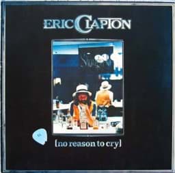 Zeige Details für Eric Clapton – No Reason To Cry Bild von Eric Clapton – No Reason To Cry