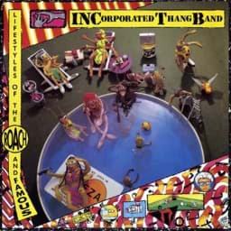 Show details for INCorporated Thang Band - Lifestyle of the Roach and the Famous Picture of INCorporated Thang Band - Lifestyle of the Roach and the Famous