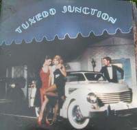 Show details for Tuxedo Junction - Tuxedo Junction Picture of Tuxedo Junction - Tuxedo Junction