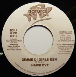 Show details for Hawkeye - Gimme Di Girls Dem / School Picture of Hawkeye - Gimme Di Girls Dem / School