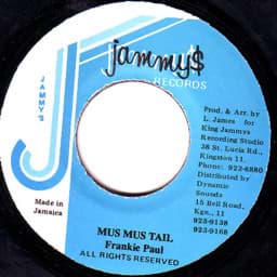 Show details for Frankie Paul - Mus Mus Tail Picture of Frankie Paul - Mus Mus Tail
