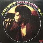 Show details for James Brown - Soul Classics Vol. II  Picture of James Brown - Soul Classics Vol. II