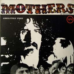 Show details for The Mothers - Absolutely Free Picture of The Mothers - Absolutely Free