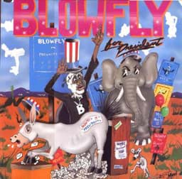 Show details for Blowfly - Blowfly For President Picture of Blowfly - Blowfly For President