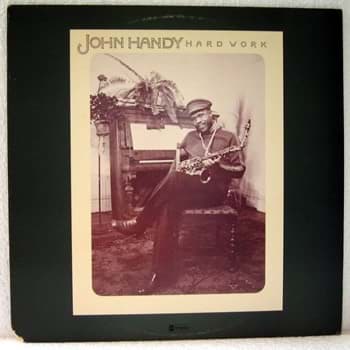 Picture of John Handy - Hard Work 