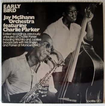 Picture of Early Bird - Jay McShann Orchestra featuring Charlie Parker