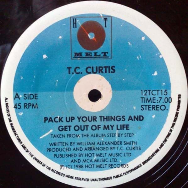 Picture of T.C. Curtis - Pack Your Things And Get Out Of My Life