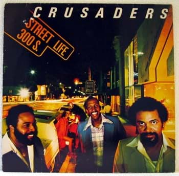 Picture of The Crusaders - Street Life 300 S.