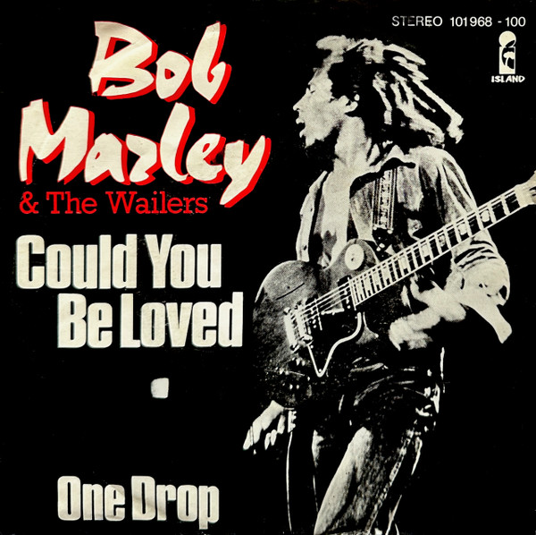 Bob Marley & The Wailers - Could You Be Loved