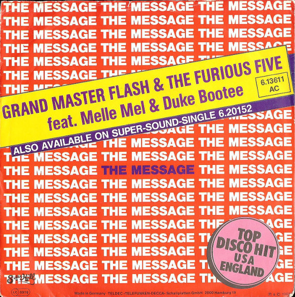 Grandmaster Flash & The Furious Five - The Message