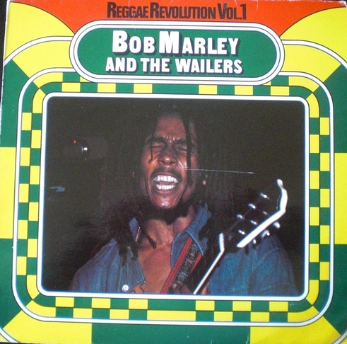 Bob Marley - Reggae Revolution Vol 1