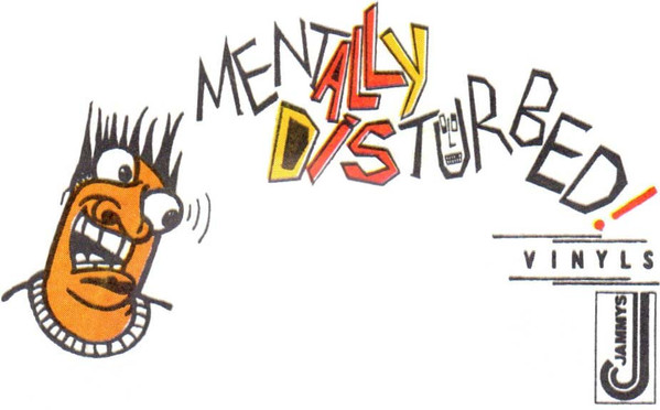 Mentally Disturbed Vinyls