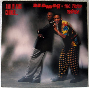 Bild von D.J. Jazzy Jeff & The Fresh Prince - And in this corner