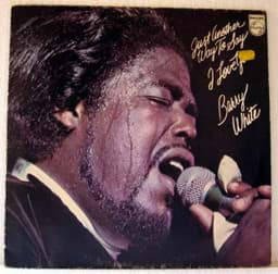 Show details for Barry White - Just Another Way To Say I Love You 
 Picture of Barry White - Just Another Way To Say I Love You