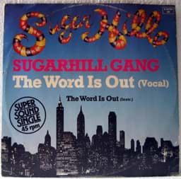 Show details for Sugarhill Gang - The Word is Out Picture of Sugarhill Gang - The Word is Out