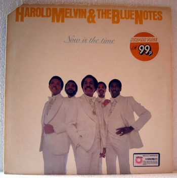 Harold Melvin and the Bluenotes - Now Is The Time