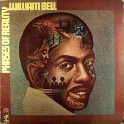 Show details for William Bell – Phases Of Reality Picture of William Bell – Phases Of Reality