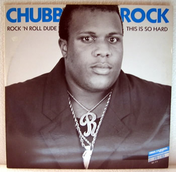 Chubb Rock - Rock'n Roll Dude
