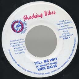 Show details for Kirk Davis - Tell Me Why / Lay Your Loving Picture of Kirk Davis - Tell Me Why / Lay Your Loving