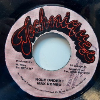 Max Romeo - Hole Under !
