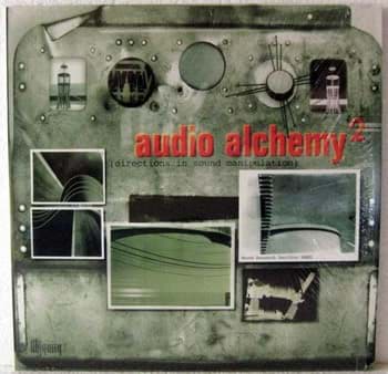 Picture of Audio Alchemy 2 (Directions In Sound Manipulation)