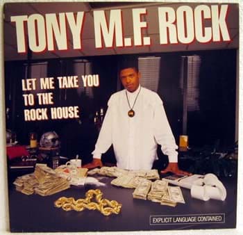 Picture of Tony M.F. Rock - Let Me Take You To The Rock House 
