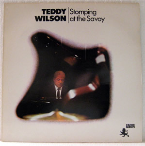 Bild von Teddy Wilson - Stomping At The Savoy 
