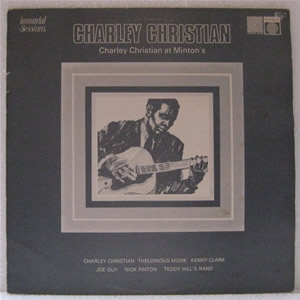 Bild von Charley Christian - Charley Christian At Mintons 