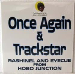 Bild von Rashinel & Eyecue From Hobo Junction - Once Again / Trackstar
