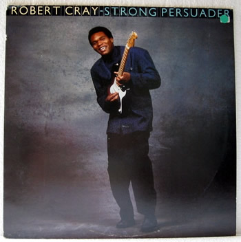 Bild von Robert Cray - Strong Persuaders 