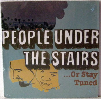 Bild von People Under The Stairs - ...Or Stay Tuned
