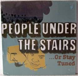 Bild von People Under The Stairs - ...Or Stay Tuned
