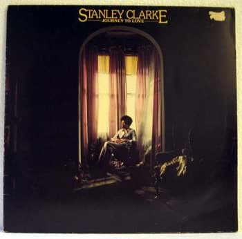 Picture of Stanley Clarke - Journey To Love
