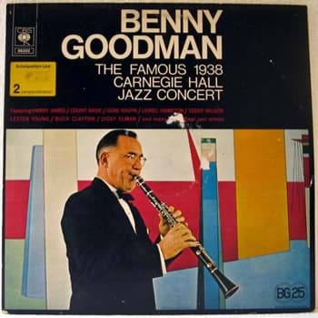 Bild von Benny Goodman - The Famous 1938 Carnegie Hall Jazz Concert