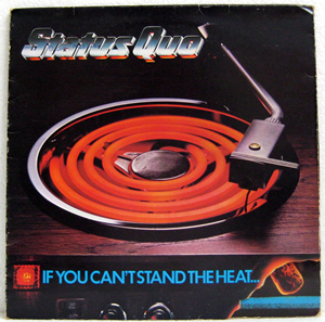 Bild von Status Quo - If You Can't Stand The Heat
