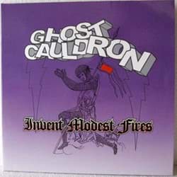 Bild von Ghost Cauldron - Invent Modest Fires