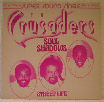 Picture of The Crusaders - Soul Shadows/Street Life 12"