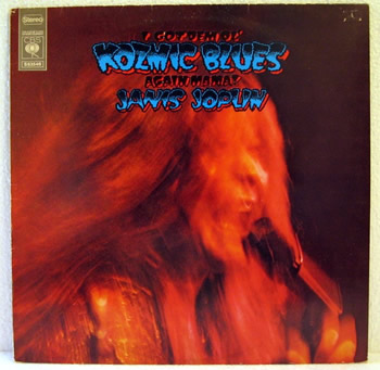 Bild von Janis Joplin - I Got Dem Ol' Kozmic Blues Again Mama
