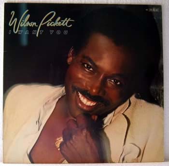 Picture of Wilson Pickett - I Want You 
