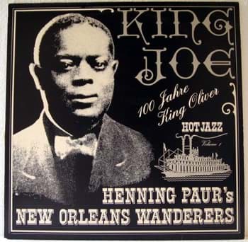 Picture of 100 Years King Joe - Hot Jazz - Henning Paur's New Orleans Wanderers