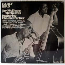 Bild von Early Bird - Jay McShann Orchestra featuring Charlie Parker
