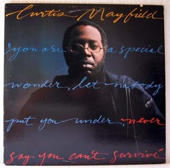 Picture of Curtis Mayfield - Never Say You Can't Survive