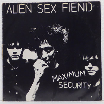 Bild von Alien Sex Fiend - Maximum Security
