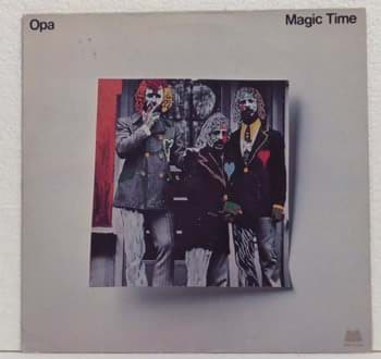 Picture of OPA - Magic Time
