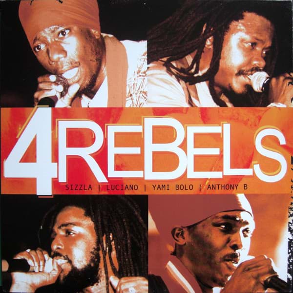 Bild von Sizzla, Luciano, Yami Bolo, Anthony B - 4 Rebels 