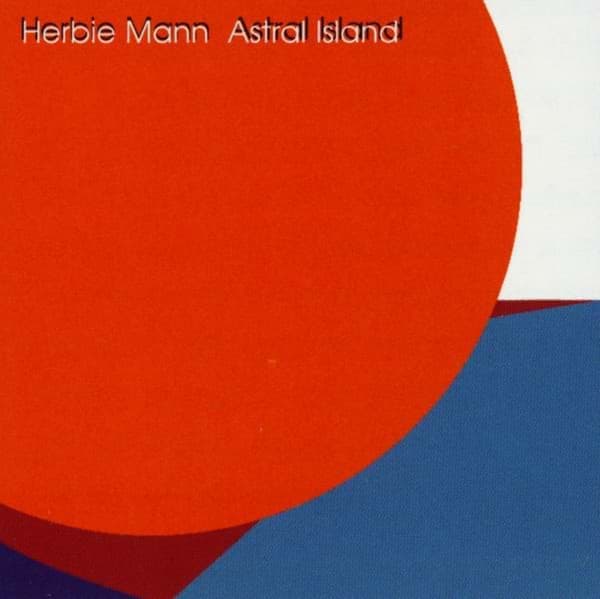 Picture of Herbie Mann - Astral Island